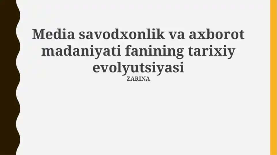 Media savodxonlik va axborot madaniyati fanining tarixiy evolyutsiyasi