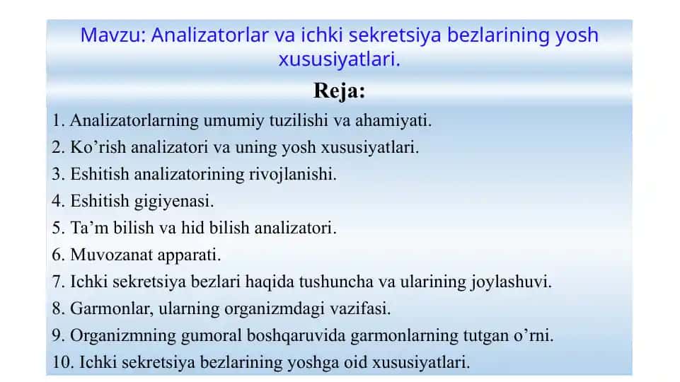 Analizatorlar va Ichki Sekretsiya Bezlarining Umumiy Yash xususiyatlari