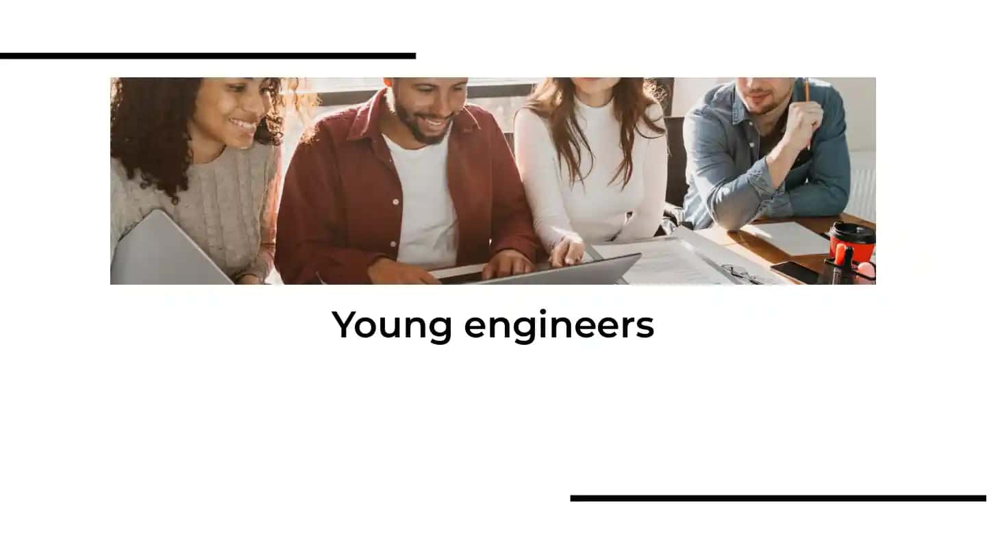 Young engineers