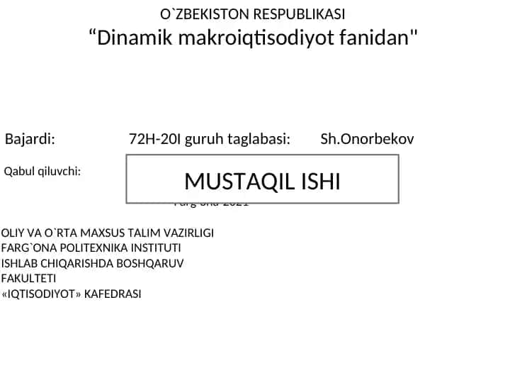 O`ZBEKISTON RESPUBLIKASI “Dinamik makroiqtisodiyot fanidan"