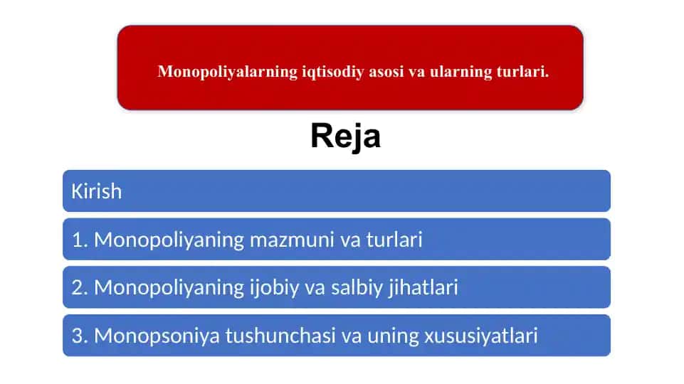 Monopoliya vaularning iqtisodiy asoslar