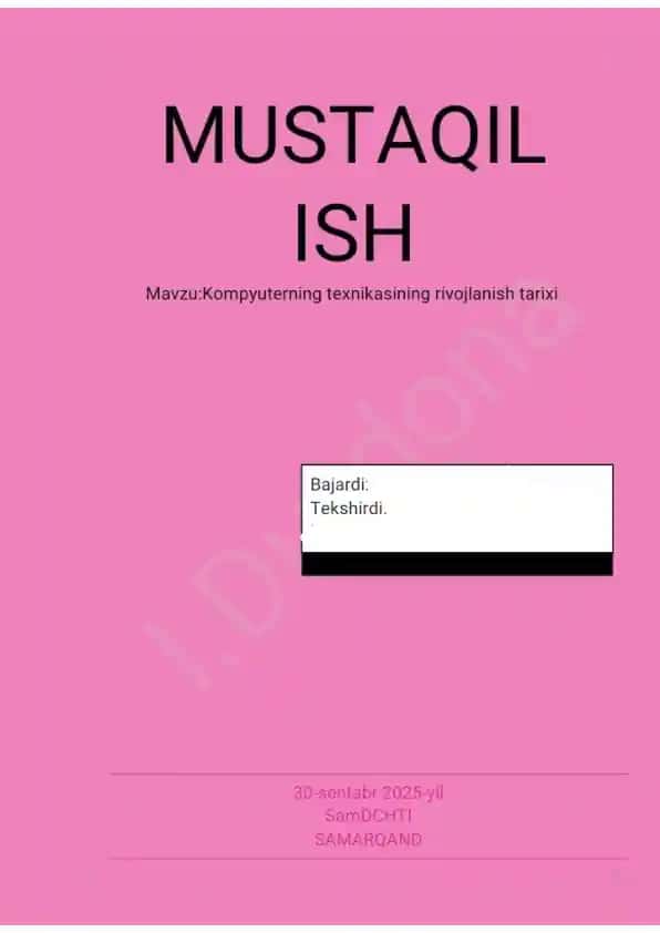 Kompyuterning texnikasining rivojlanish tarixi
