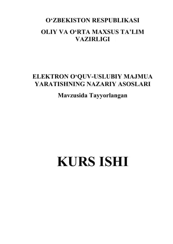 ELEKTRON O‘QUV-USLUBIY MAJMUA YARATISHNING NAZARIY ASOSLARI
