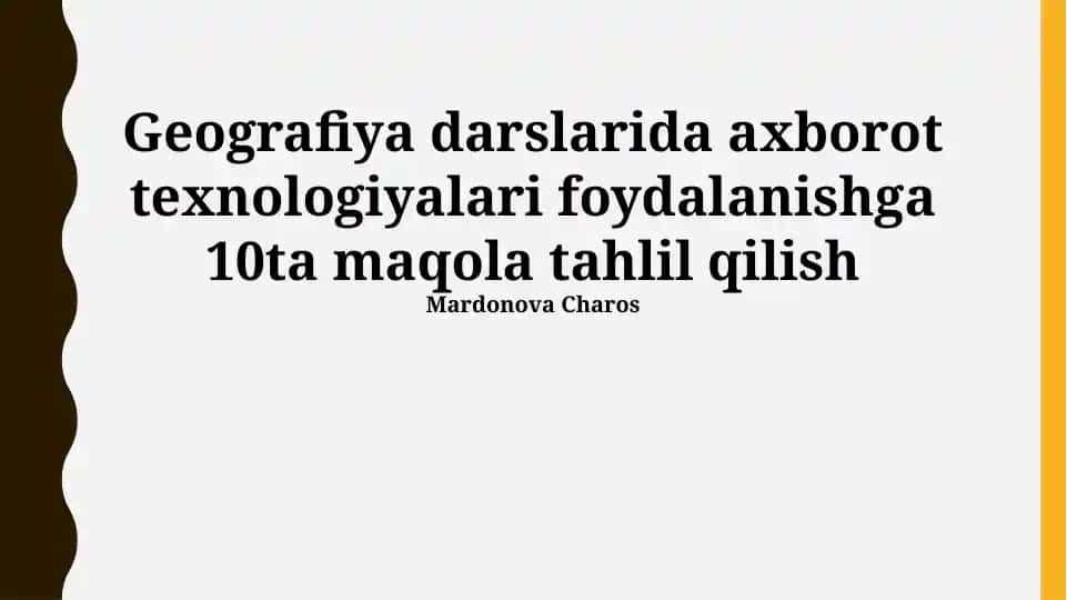 Geografiya darslarida axborot texnologiyalari foydalanishga 10 ta maqola tahlili