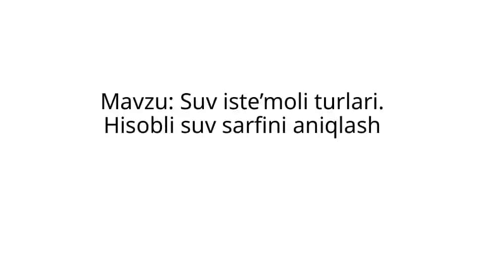 Suv iste'moliturlari.Hisob