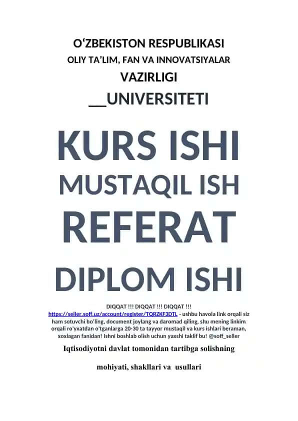 Iqtisodiyotni davlat tomonidan tartibga solishning mohiyati, shakllari va usullari