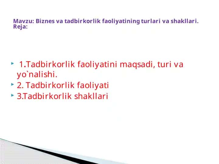 Biznes va tadbirkorlik faoliyatining turlari va shakllari