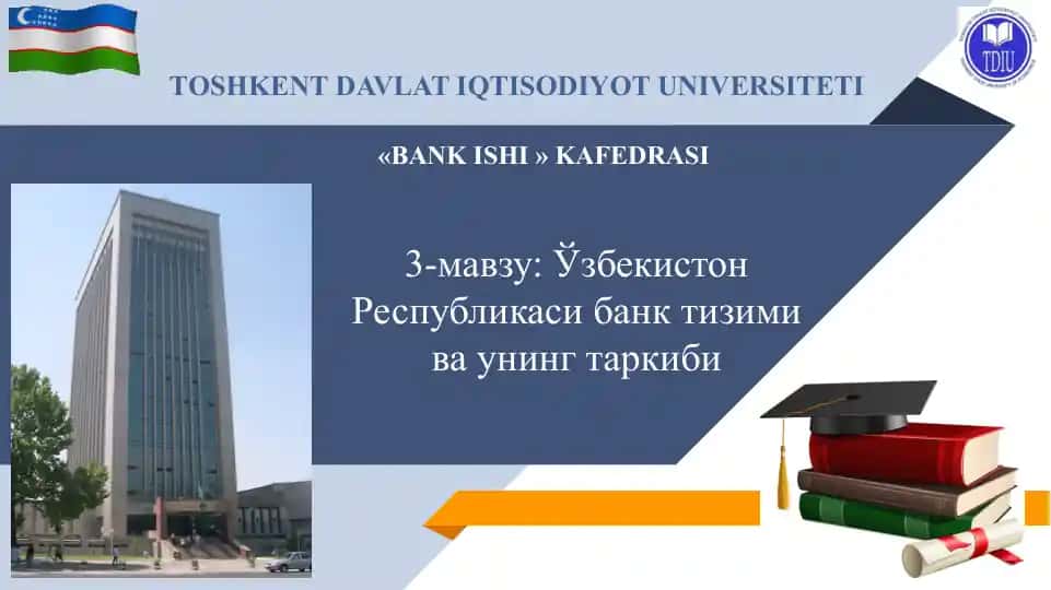O‘zbekiston Respublikasi bank tizimi va uning tarixi