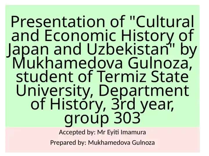 Presentation of "Cultural and Economic History of Japan and Uzbekistan"