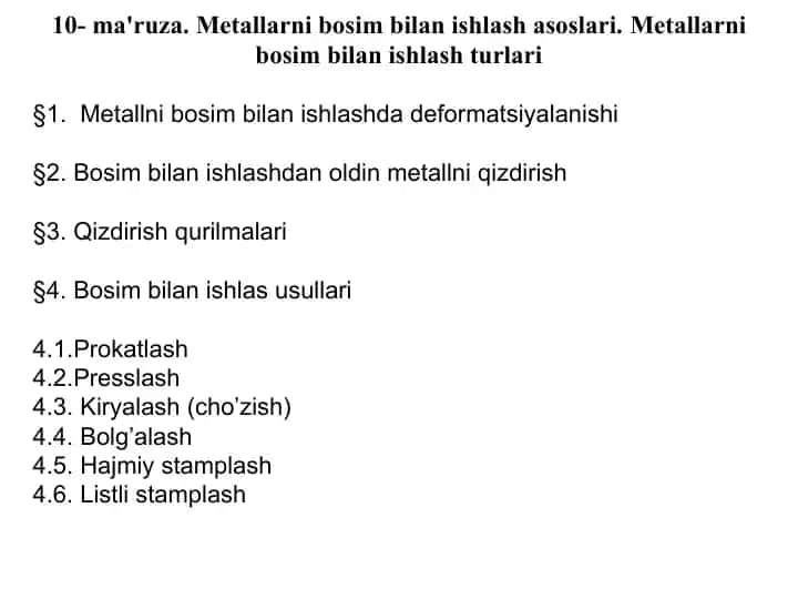 Metallarni bosim bilan ishlash asoslari