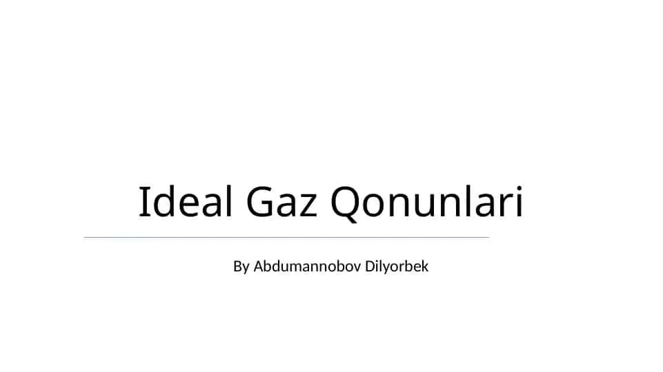 Ideal Gaz Qonunlari
