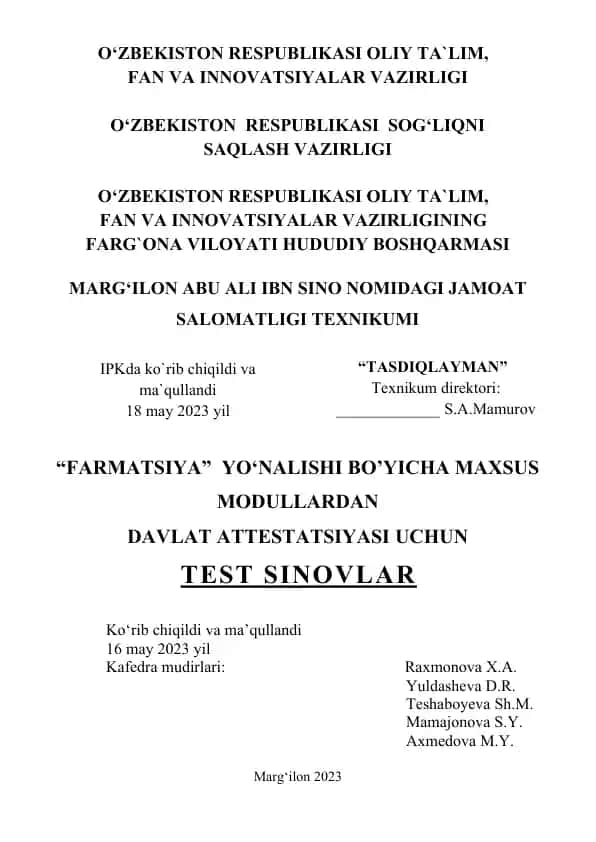 "FARMATSIYA" YO‘NALISHI BO’YICHA MAXSUS MODULLARDAN DAVLAT ATTESTATSIYASI UCHUN TEST SINOVLAR