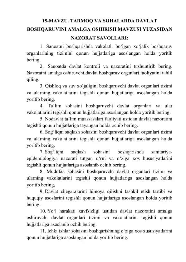 TARMОQ VА SОHАLАRDА DАVLАT BОSHQАRUVINI АMАLGА ОSHIRISH MAVZUSI YUZASIDAN NAZORAT SAVOLLARI