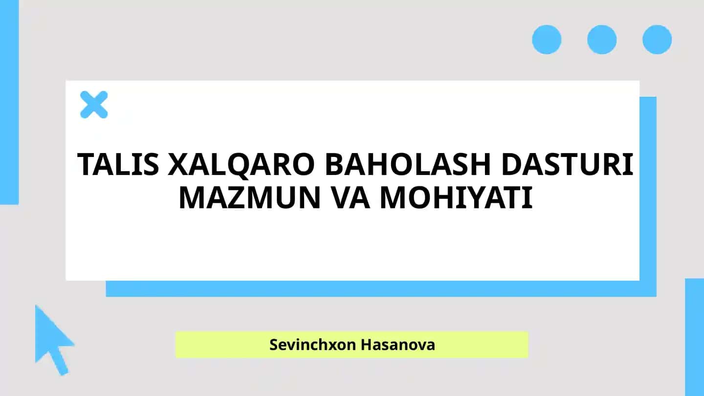 TALIS XALQARO BAHOLASH DASTURI