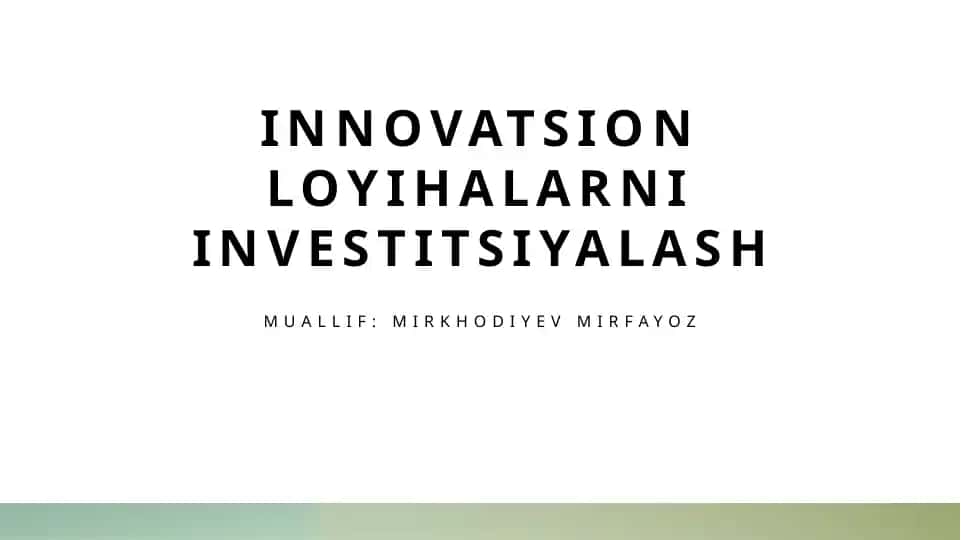 Innovatsion loyihalarni investitsiyalash