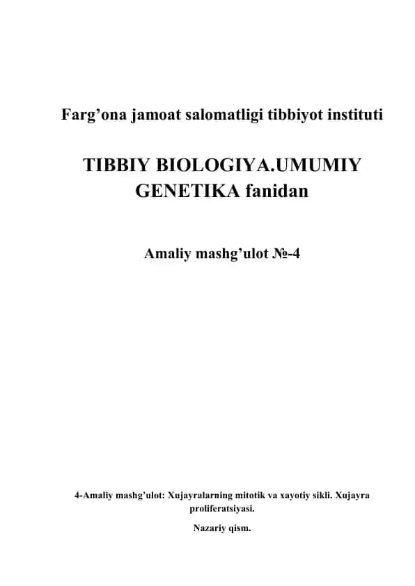 Xujayralarning mitotik va xayotiy sikli. Xujayra proliferatsiyasi