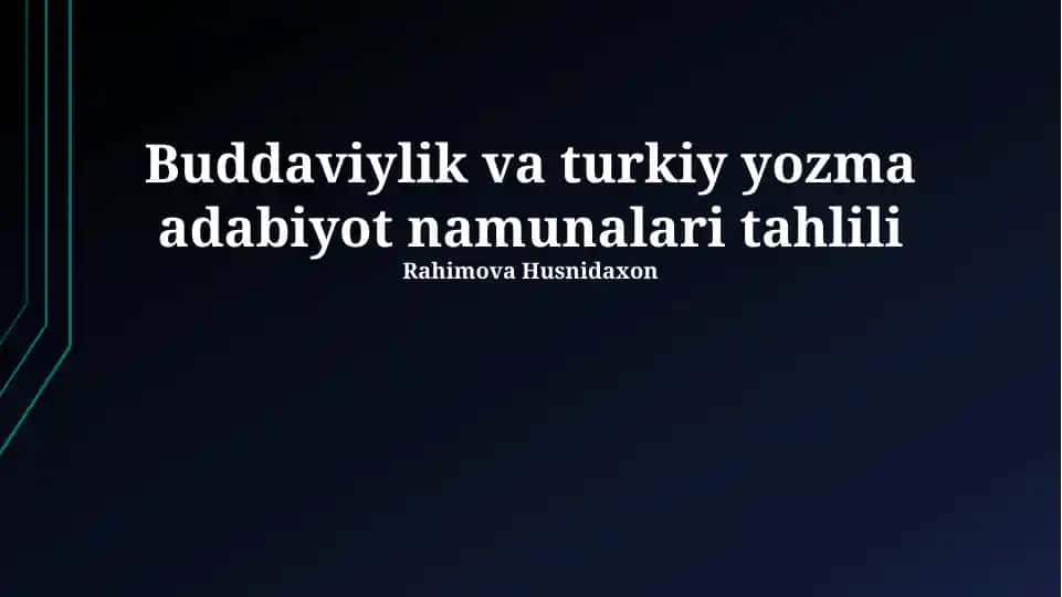 Buddaviylik va turkiy yozma adabiyot namunalari tahlili