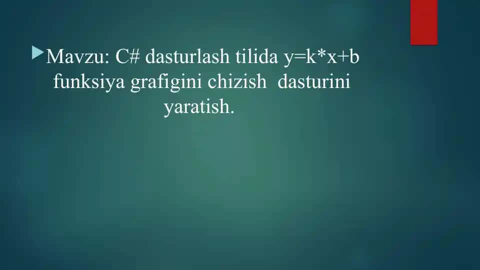 C# dasturlash tilida y=k*x+b funksiya grafigini chizish dasturi