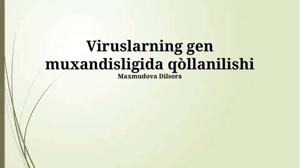 Viruslarning gen muxandisligida qòllanilishi