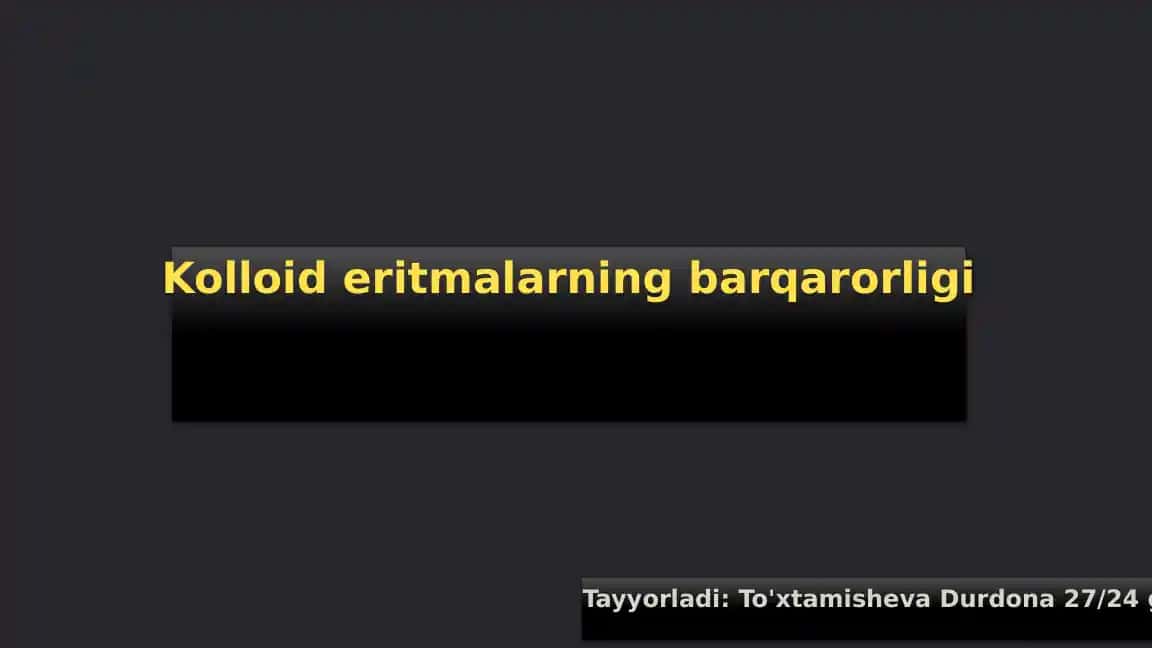 Kolloid Eritmalarning Barqarorligi