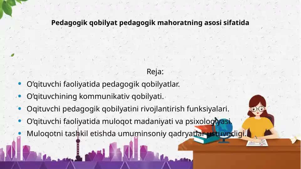 Pedagogik qobilyat pedagogik mahoratning asosi sifatida