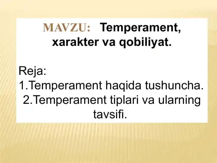 Temperament, xarakter va qobiliyat