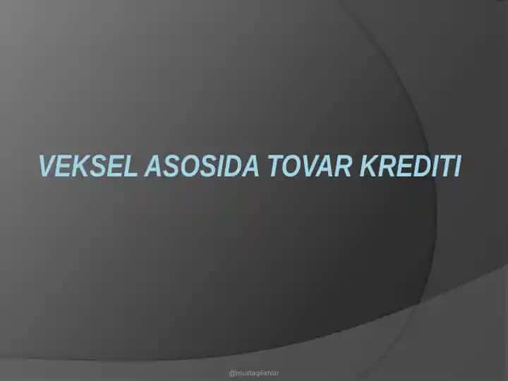 Veksel asosida tovar krediti
