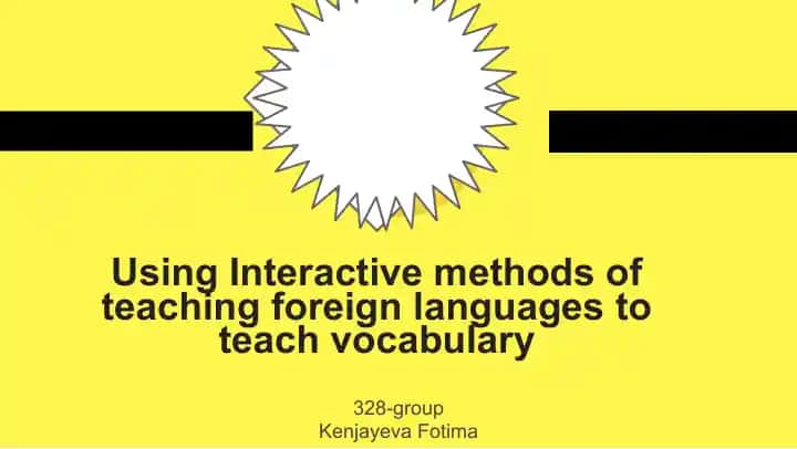 Interactive methods of teaching foreign languages