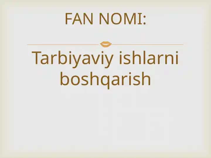 Tarbiyaviy ishlarni boshqarish