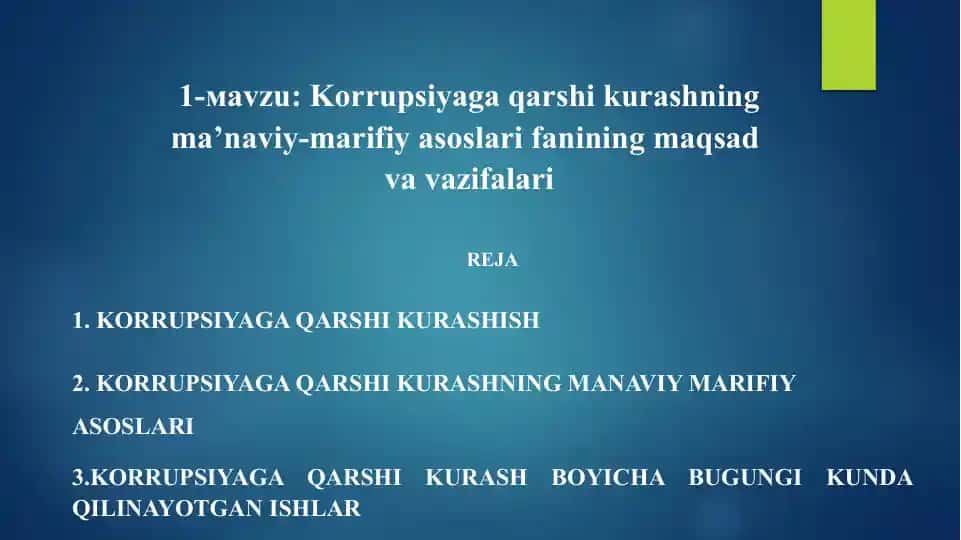 Korrupsiyaga qarshi kurashning ma’naviy-marifiyasoslarifanining maqsadlari va vazifalari