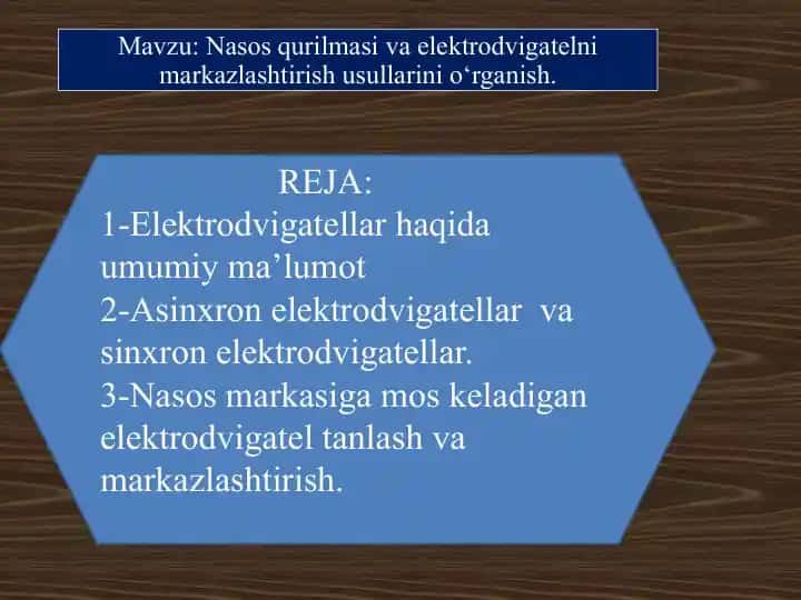 Elektrodvigatellar haqida umumiy ma'lumot