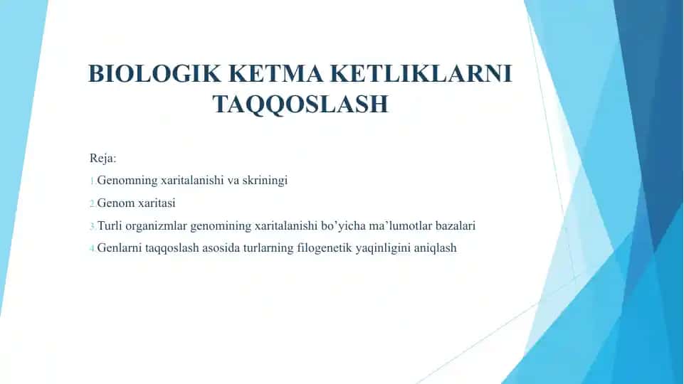 BIOLOGIK KETMA KETLIKLARNI TAQQOSLASH