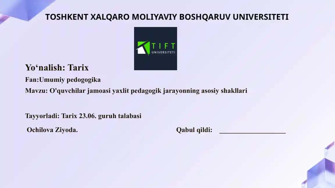 O'quvchilar jamoasi yaxlit pedagogik jarayonning asosiy shakllari