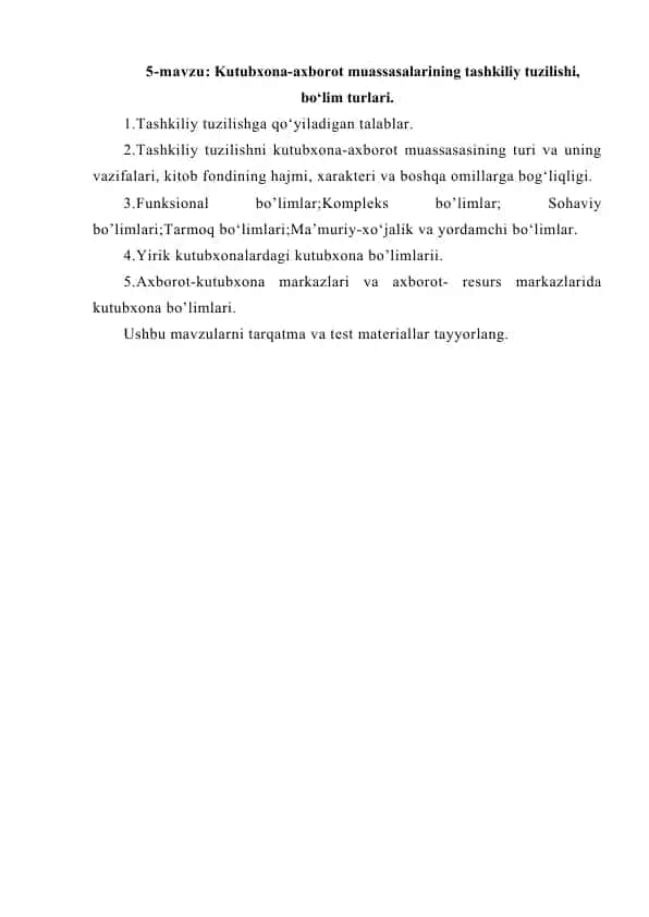Kutubxona-axborot muassasalarining tashkiliy tuzilishi, bo‘lim turlari