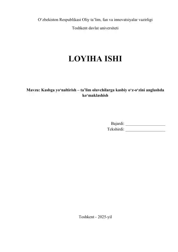 Kasbga yo‘naltirish – ta’lim oluvchilarga kasbiy o‘z-o‘zini anglashda ko‘maklashish