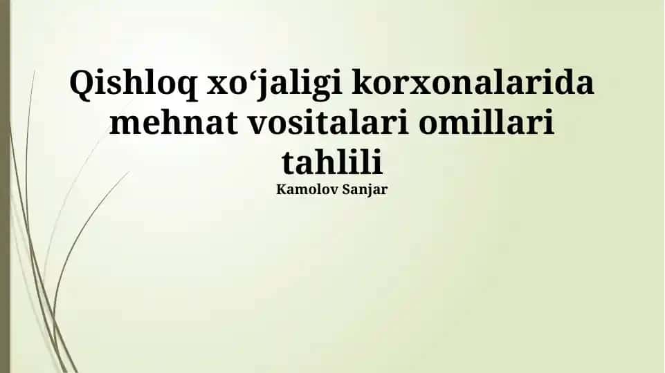 Qishloq xoʻjaligi korxonalarida mehnat vositalari omillari tahlili