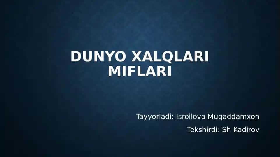 Dunyo xalqlari miflari