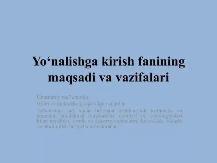 Yo‘nalishga kirish fanining maqsadi va vazifalari