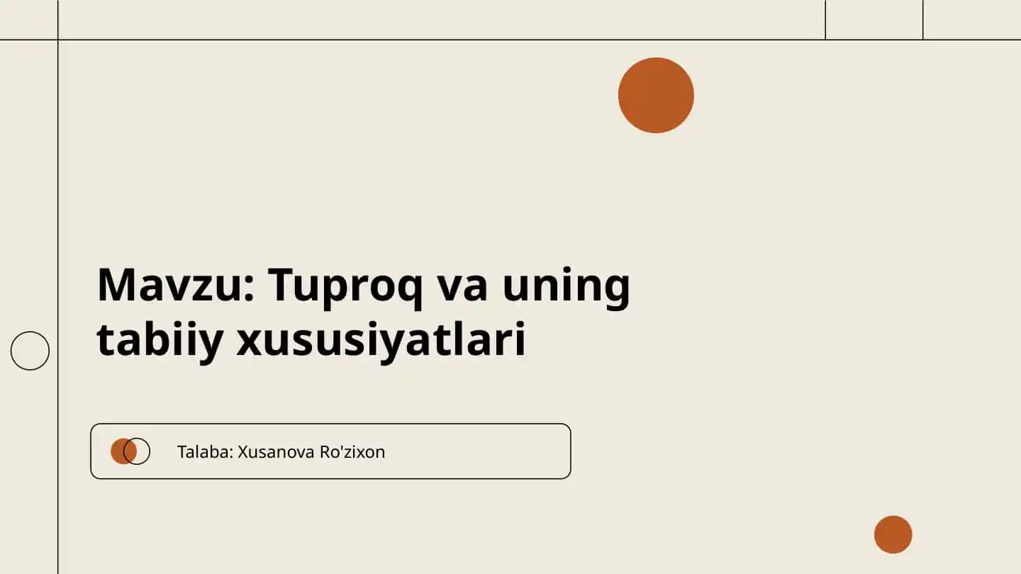 Tuproq va uning tabiiy xususiyatlari