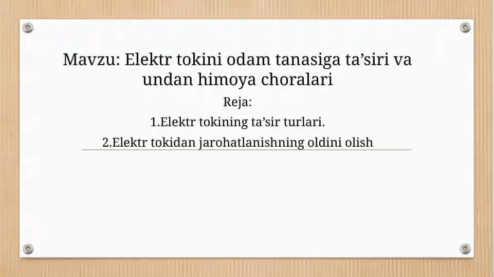 Elektr tokini odam tanasiga ta’siri va undan himoya choralari