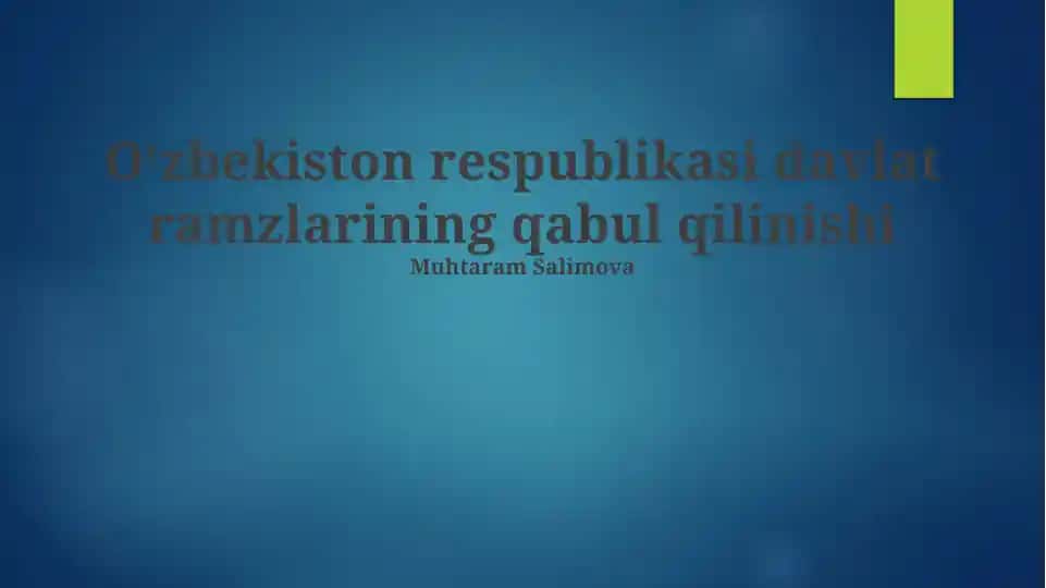 O'zbekiston Respublikasi davlat ramzlari: Umumiy ma'lumot