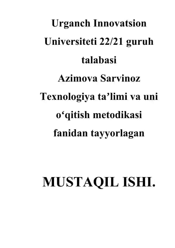 Texnologiya taʼlimi va uni oʻqitish metodikasi