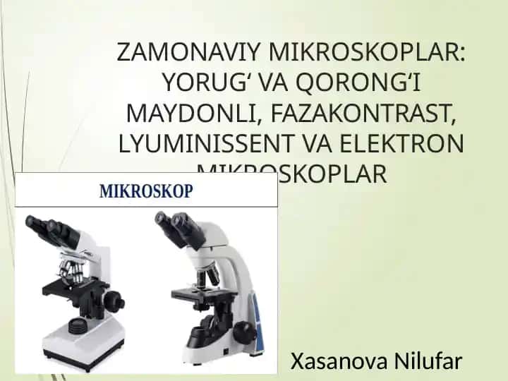 ZAMONAVIY MIKROSKOPLAR