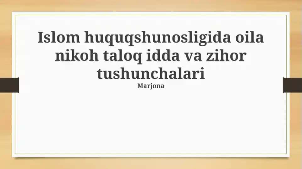 Islom huquqshunosligida oila nikoh taloq idda va zihor tushunchalari