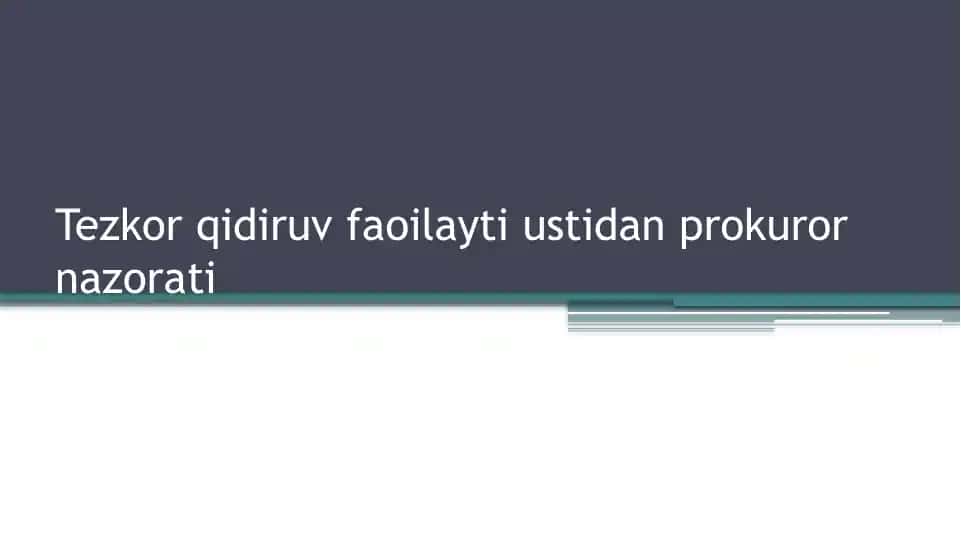 Tezkor qidiruv faoliyati ustidan prokuror nazorati