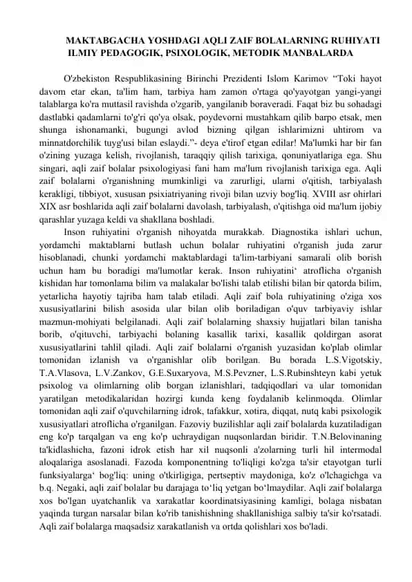 Aqli zaif bolalarning ruhiyati ilmiy pedagogik, psixologik, metodik manbalar