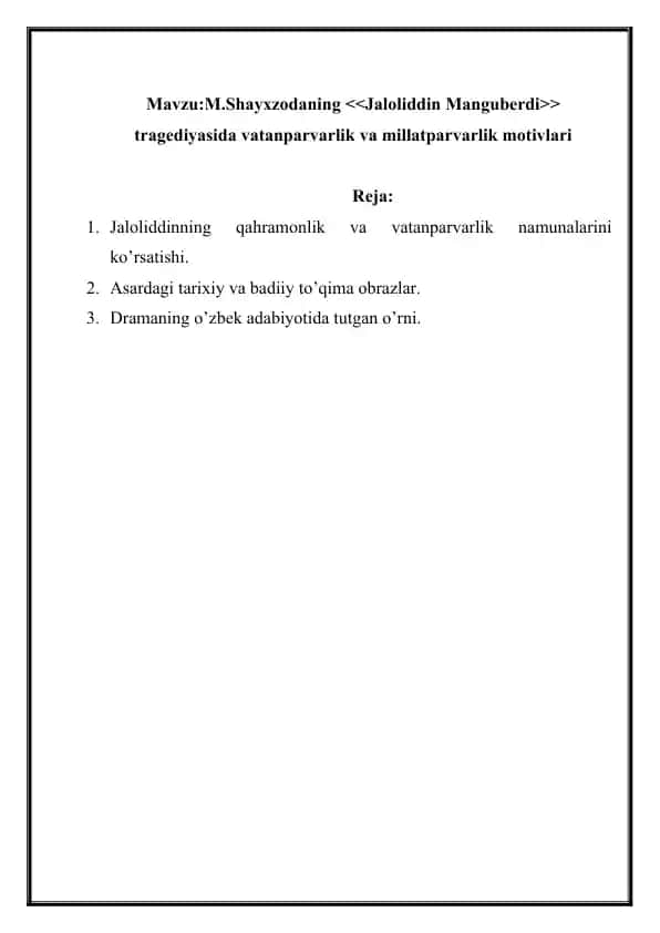 M. Shayxzodaning Jaloliddin Manguberdi tragediyasida vatanparvarlik va millatparvarlik motivlari