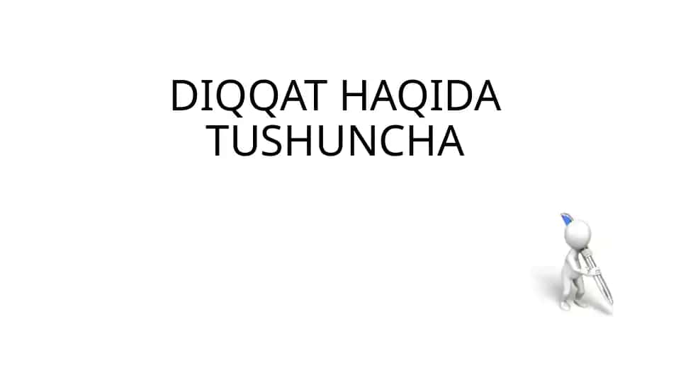 Diqqat Haqida Tushuncha