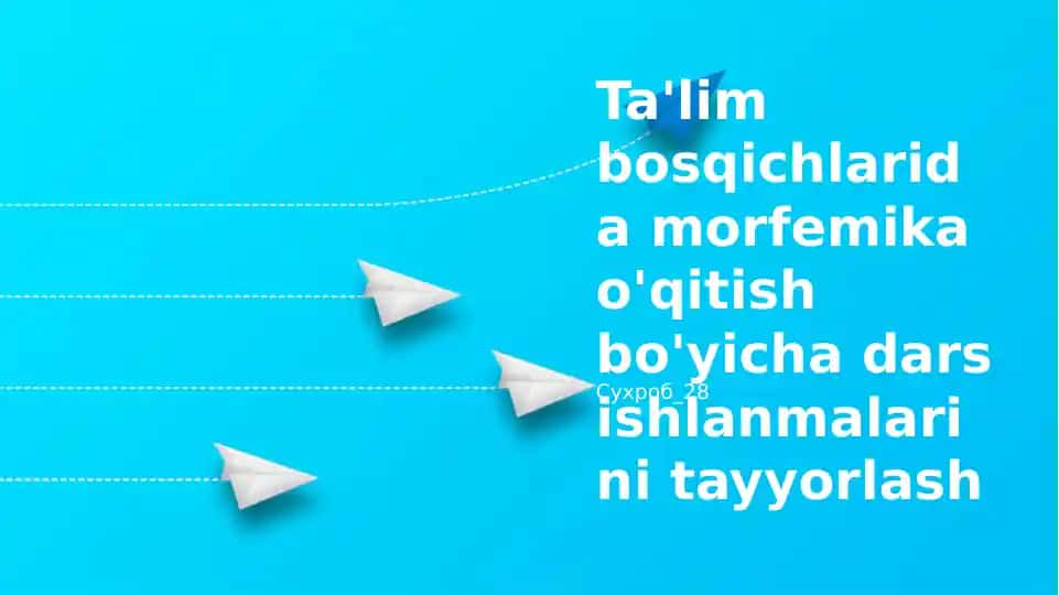 Morfologiya Ta'limining Asosiy Printsiplari