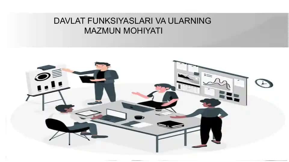 Davlat funksiyalari va ularning mazmun mohiyati